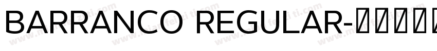 Barranco Regular字体转换